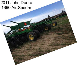 2011 John Deere 1890 Air Seeder