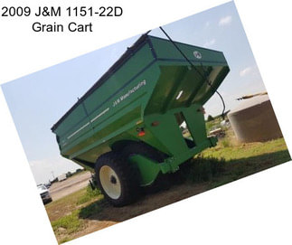 2009 J&M 1151-22D Grain Cart