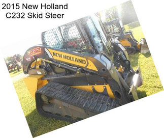 2015 New Holland C232 Skid Steer