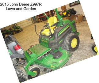2015 John Deere Z997R Lawn and Garden