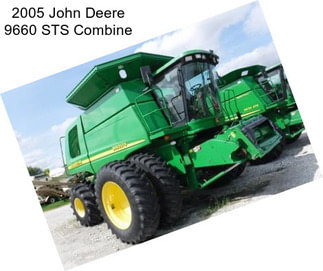 2005 John Deere 9660 STS Combine