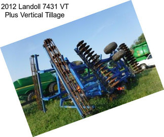 2012 Landoll 7431 VT Plus Vertical Tillage