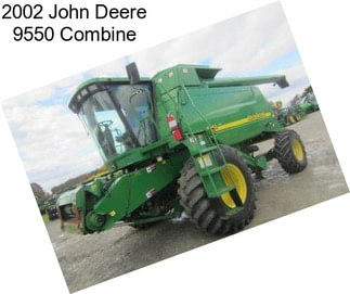 2002 John Deere 9550 Combine