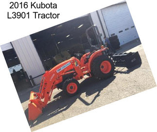 2016 Kubota L3901 Tractor