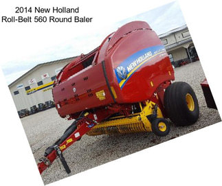 2014 New Holland Roll-Belt 560 Round Baler