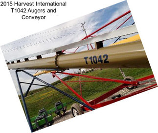 2015 Harvest International T1042 Augers and Conveyor