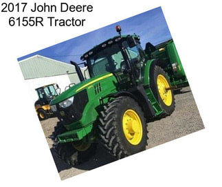 2017 John Deere 6155R Tractor