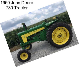 1960 John Deere 730 Tractor