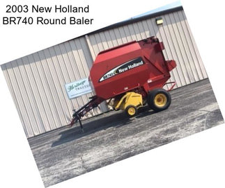 2003 New Holland BR740 Round Baler