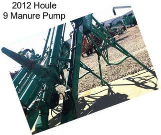 2012 Houle 9 Manure Pump