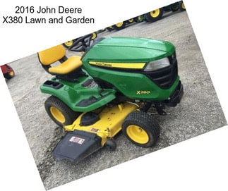 2016 John Deere X380 Lawn and Garden