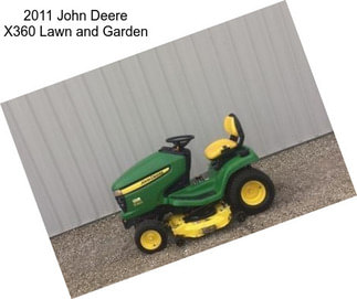 2011 John Deere X360 Lawn and Garden