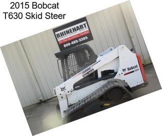 2015 Bobcat T630 Skid Steer