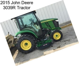 2015 John Deere 3039R Tractor