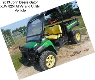 2013 John Deere Gator XUV 825I ATVs and Utility Vehicle