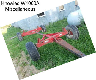 Knowles W1000A Miscellaneous