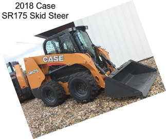 2018 Case SR175 Skid Steer