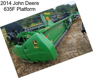 2014 John Deere 635F Platform