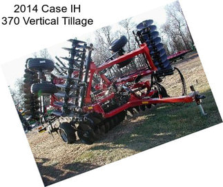 2014 Case IH 370 Vertical Tillage