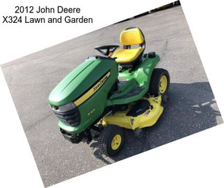 2012 John Deere X324 Lawn and Garden
