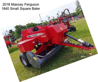 2018 Massey Ferguson 1840 Small Square Baler