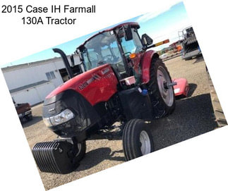 2015 Case IH Farmall 130A Tractor