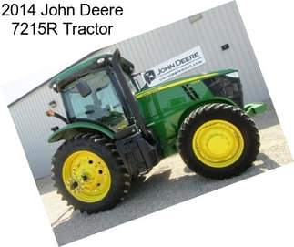 2014 John Deere 7215R Tractor