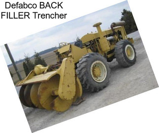 Defabco BACK FILLER Trencher