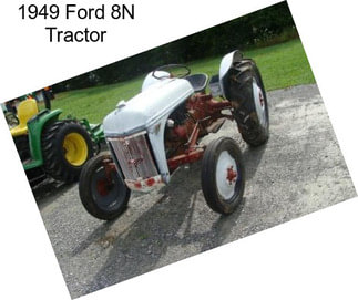 1949 Ford 8N Tractor