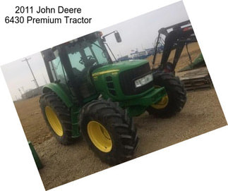 2011 John Deere 6430 Premium Tractor