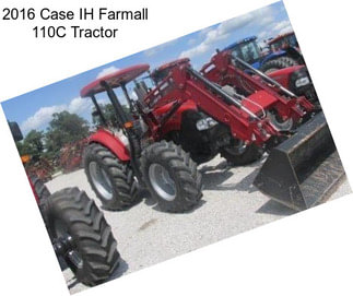 2016 Case IH Farmall 110C Tractor