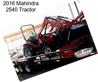 2016 Mahindra 2540 Tractor