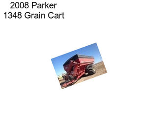 2008 Parker 1348 Grain Cart