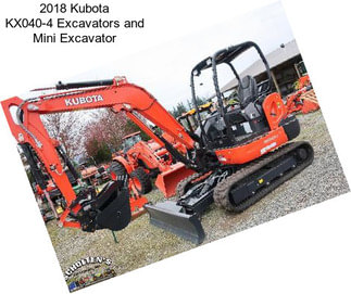2018 Kubota KX040-4 Excavators and Mini Excavator