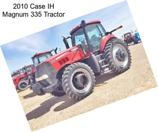 2010 Case IH Magnum 335 Tractor