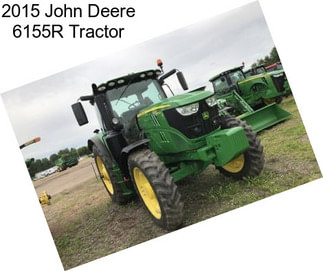 2015 John Deere 6155R Tractor