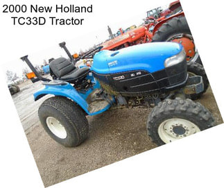 2000 New Holland TC33D Tractor