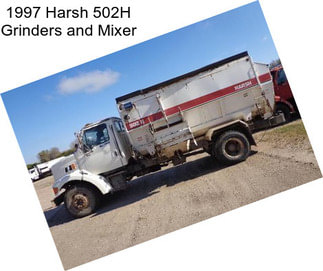 1997 Harsh 502H Grinders and Mixer