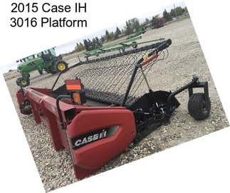 2015 Case IH 3016 Platform