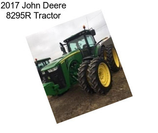 2017 John Deere 8295R Tractor