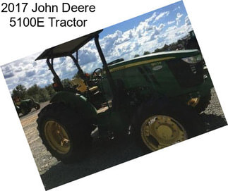 2017 John Deere 5100E Tractor