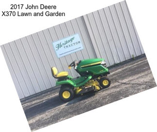 2017 John Deere X370 Lawn and Garden