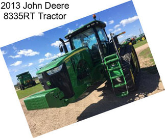 2013 John Deere 8335RT Tractor