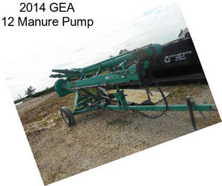 2014 GEA 12 Manure Pump