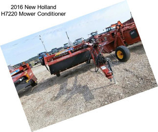 2016 New Holland H7220 Mower Conditioner