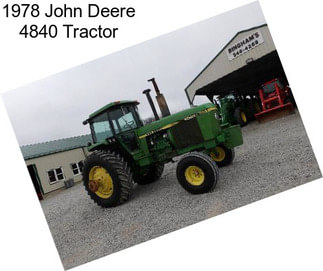 1978 John Deere 4840 Tractor