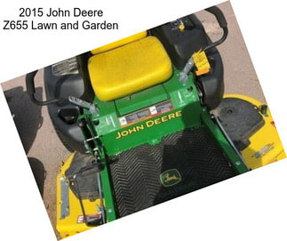 2015 John Deere Z655 Lawn and Garden