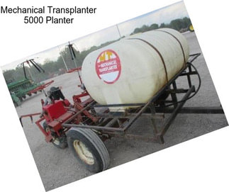 Mechanical Transplanter 5000 Planter