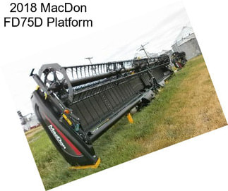 2018 MacDon FD75D Platform