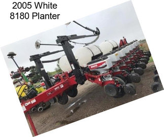 2005 White 8180 Planter